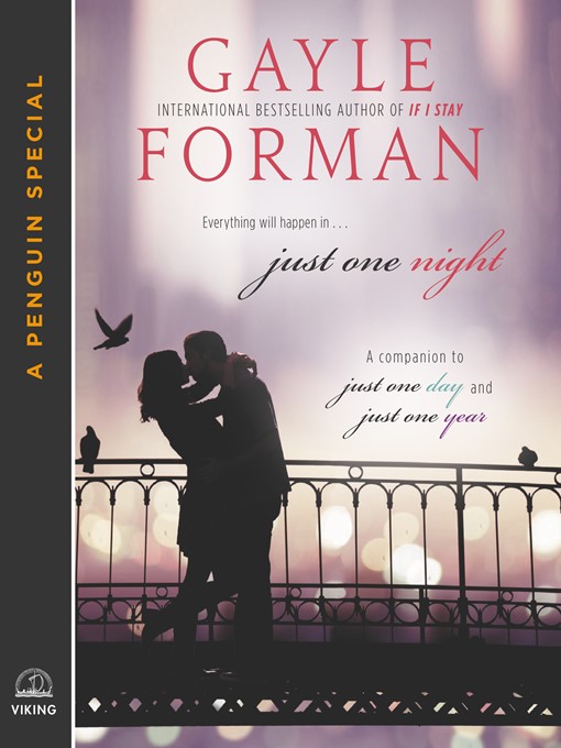 Title details for Just One Night by Gayle Forman - Available